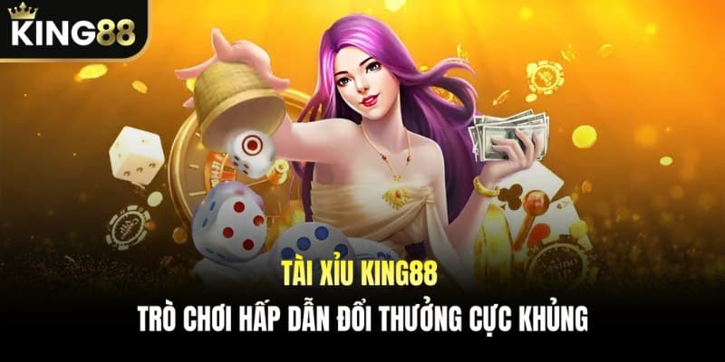 Tài Xỉu KING88