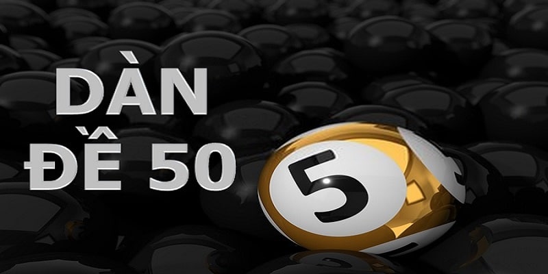 Dàn đề 50 số